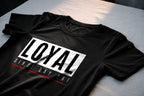 Loyal Since Day One Shirt – Relationship Statement Tee