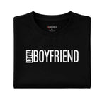 Loyal Boyfriend Shirt – Relationship Statement Tee