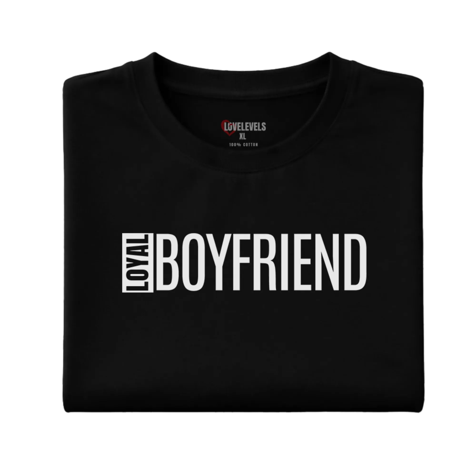 Loyal Boyfriend Shirt – Relationship Statement Tee