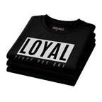 Loyal Since Day One Shirt – Relationship Statement Tee