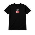 I Love My Wife Shirt – Romantic Husband Statement Tee