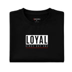 Loyal Since Day One Shirt – Relationship Statement Tee