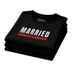 Married Sorry Ladies Shirt – Bold Husband Statement Tee