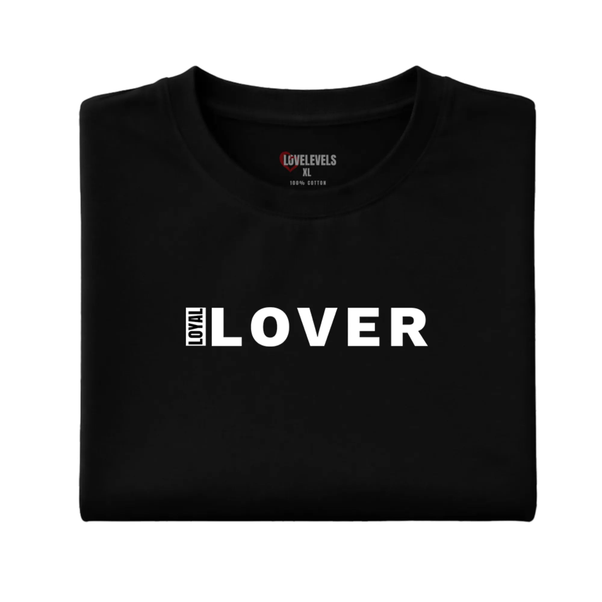 Loyal Lover Shirt – Romantic Relationship Statement Tee