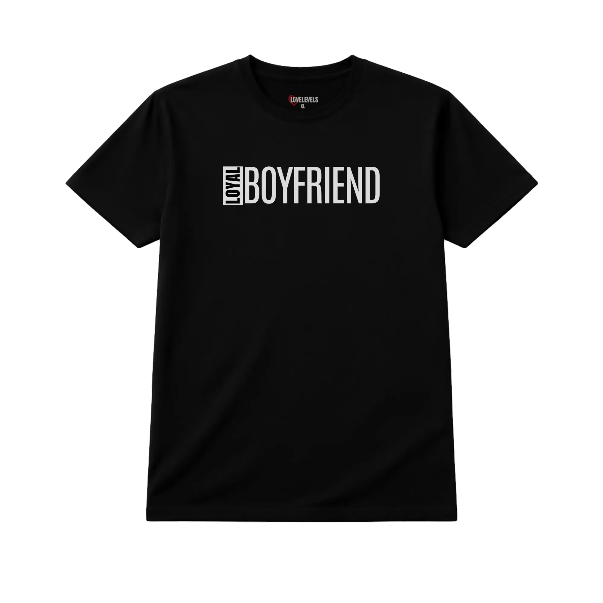 Loyal Boyfriend Shirt – Relationship Statement Tee