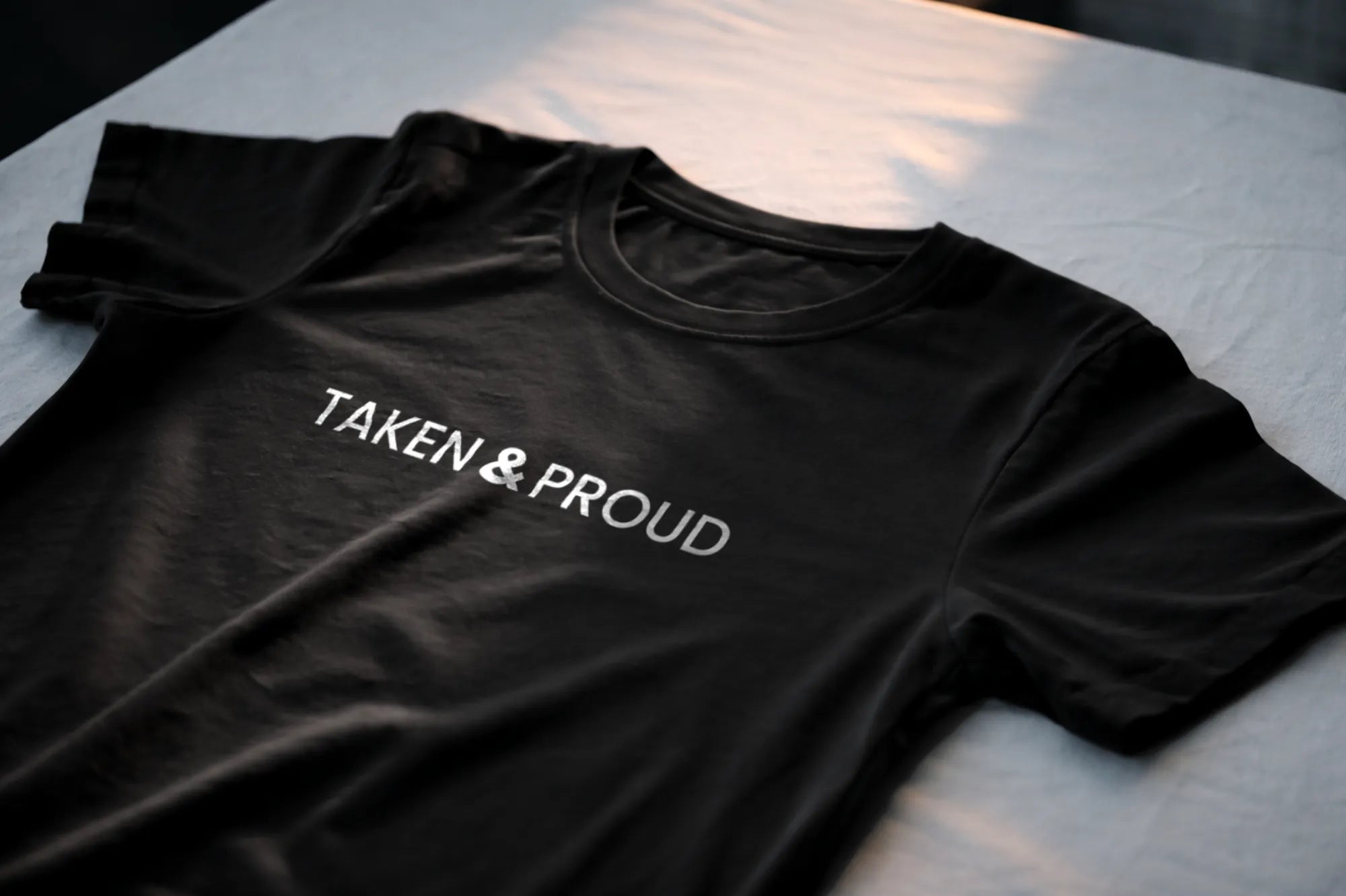 Taken & Proud Bold Statement Tee