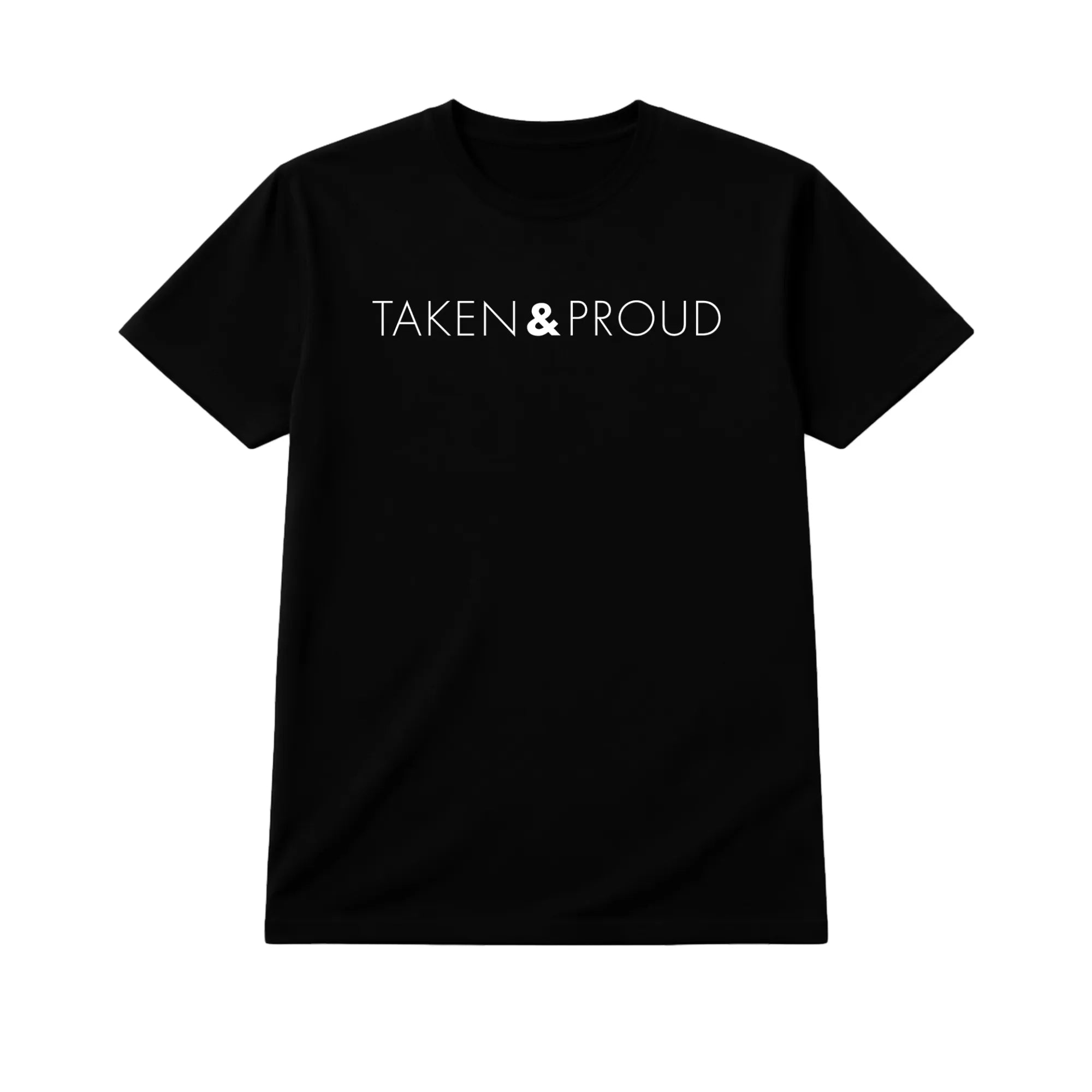 Taken & Proud Outline Statement Tee
