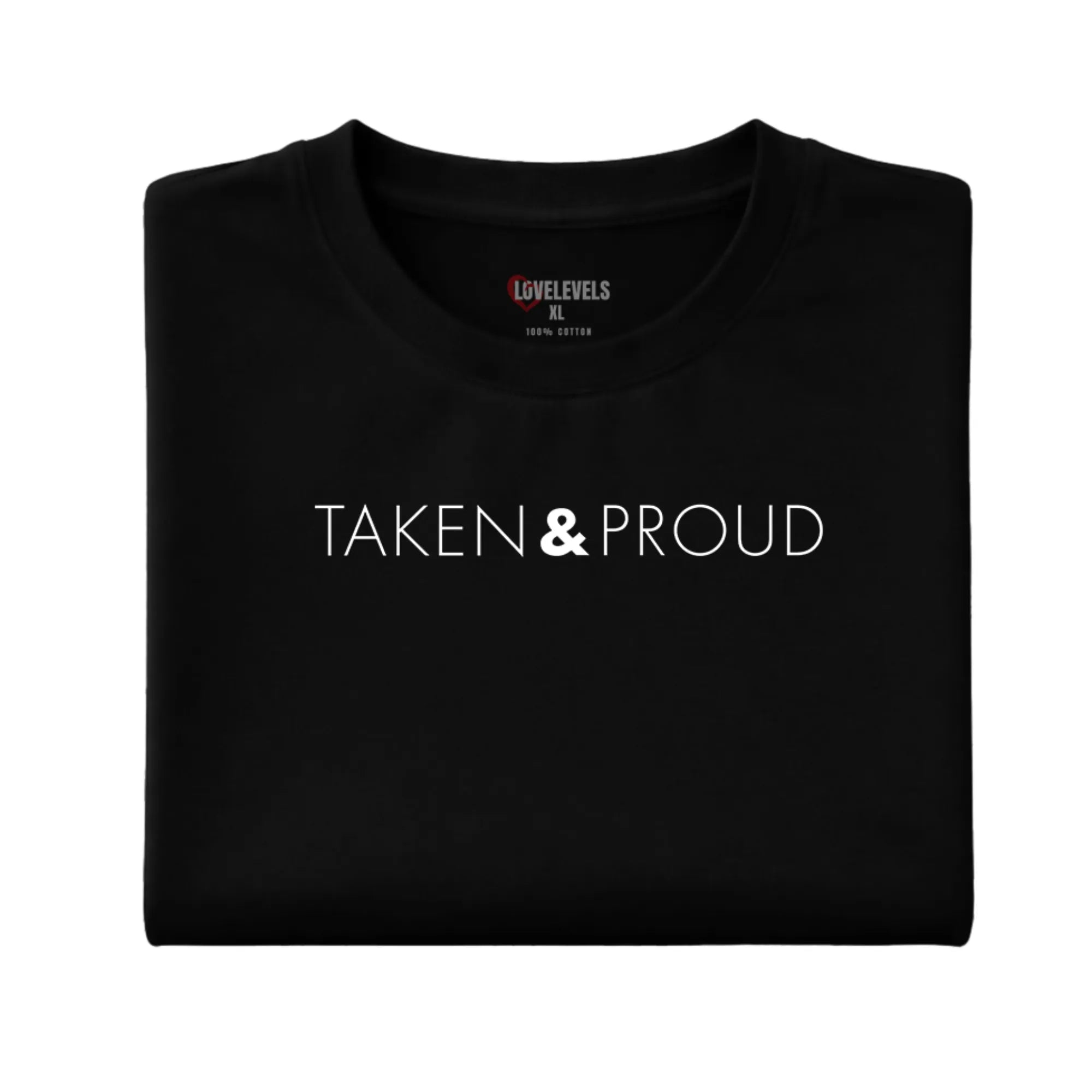 Taken & Proud Outline Statement Tee