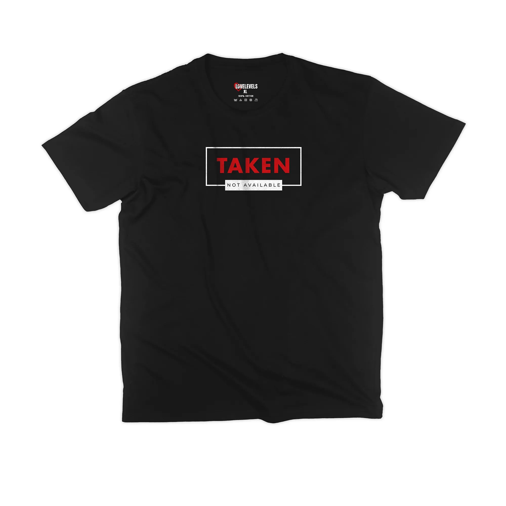 Taken Not Available Relationship Shirt – Loyal Partner Statement Tee