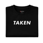 Taken Relationship Shirt – Minimal Statement Tee
