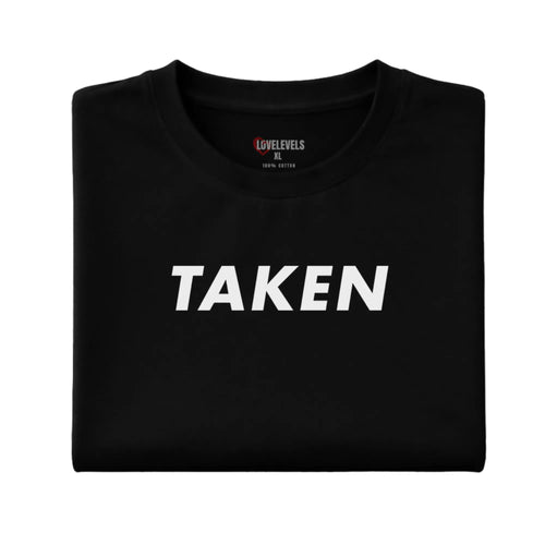 Taken Relationship Shirt – Minimal Statement Tee